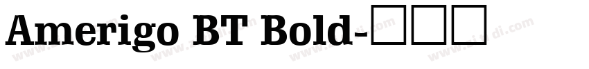 Amerigo BT Bold字体转换